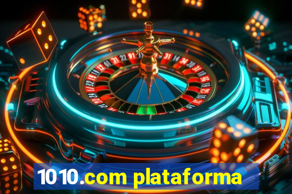 1010.com plataforma